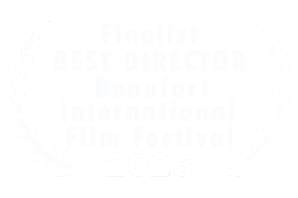 Beaufort International Film Festival Best Director Finalist